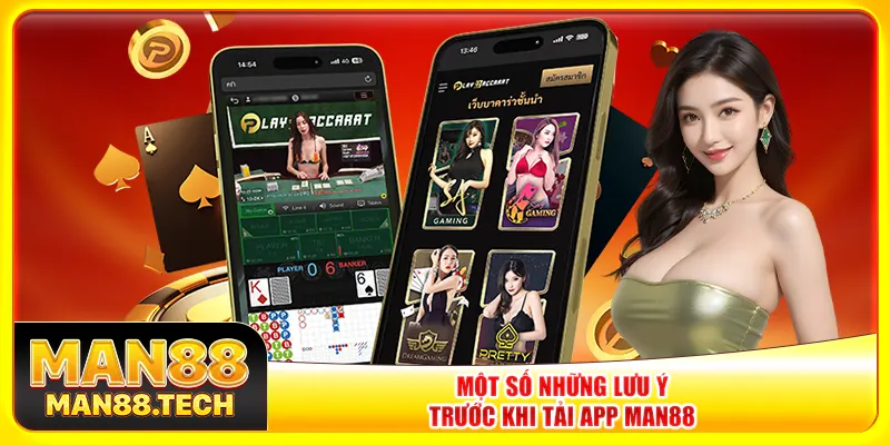 Một số những lưu ý trước khi tải app Man88 Một số những lưu ý trước khi tải app Man88