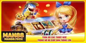 Trọn Bộ Các Thuật Ngữ Trong Nổ Hũ Giúp Bạn Thắng Lớn